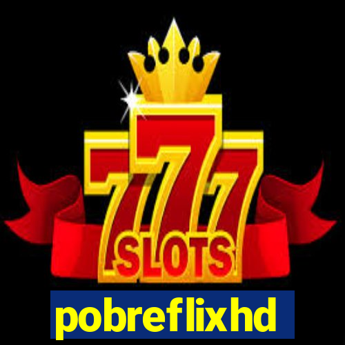 pobreflixhd