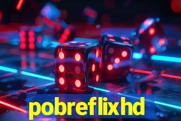 pobreflixhd