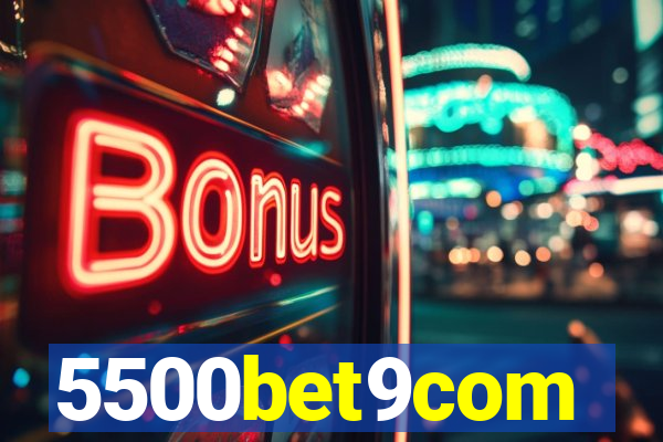 5500bet9com