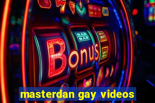 masterdan gay videos