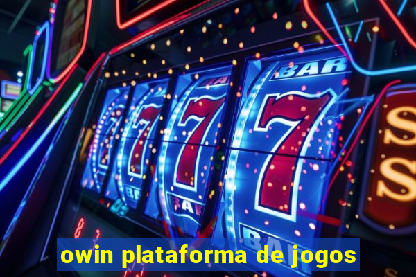 owin plataforma de jogos