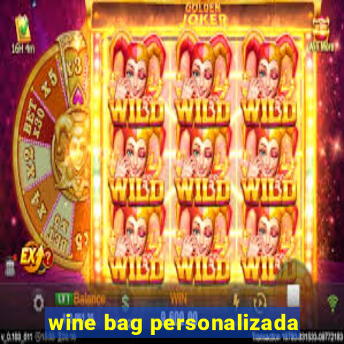 wine bag personalizada