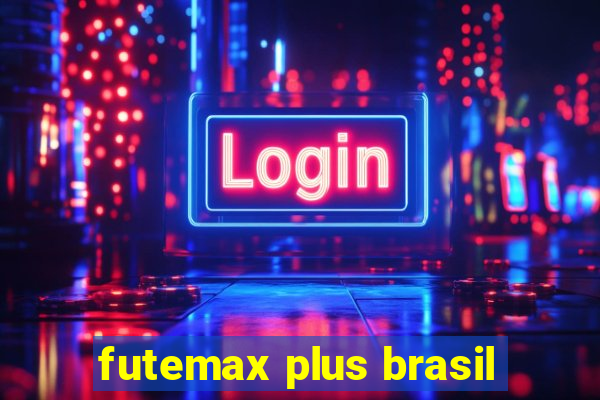 futemax plus brasil