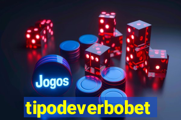 tipodeverbobet