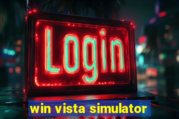 win vista simulator