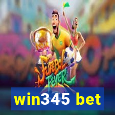 win345 bet