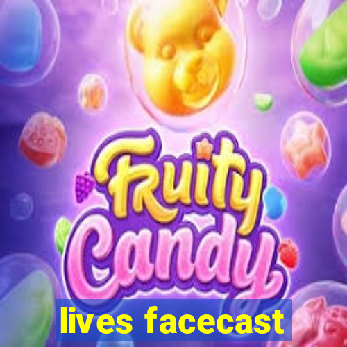 lives facecast