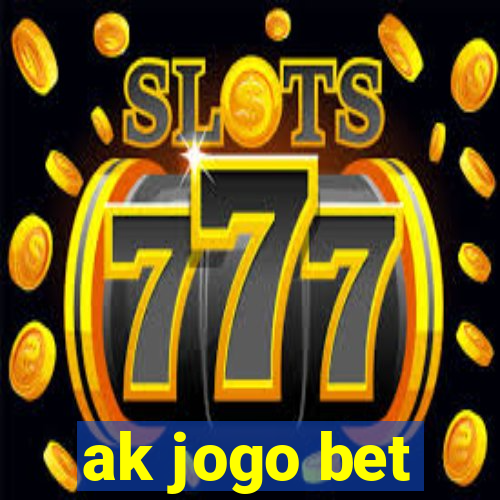 ak jogo bet