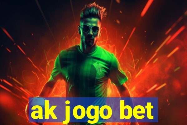 ak jogo bet