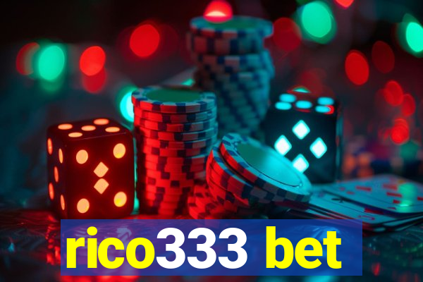 rico333 bet