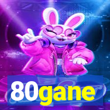 80gane