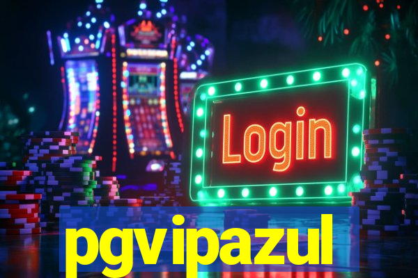 pgvipazul