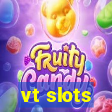 vt slots