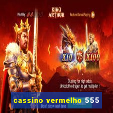 cassino vermelho 555