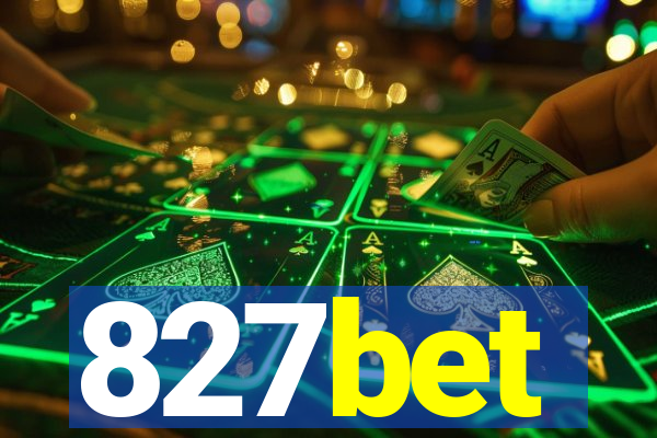 827bet