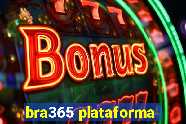 bra365 plataforma