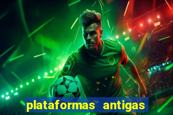 plataformas antigas de jogos slots