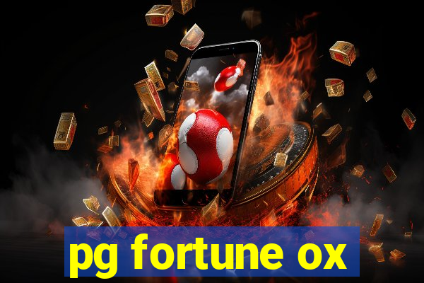 pg fortune ox