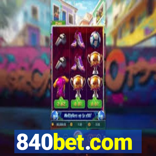 840bet.com