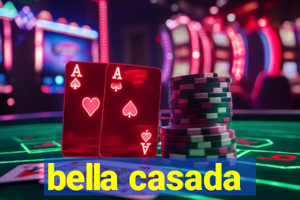 bella casada