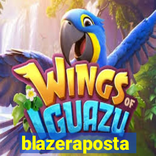 blazeraposta