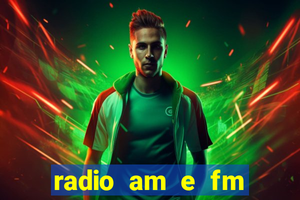 radio am e fm casas bahia