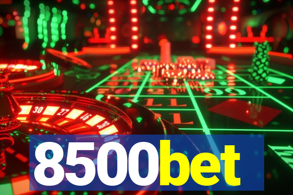 8500bet