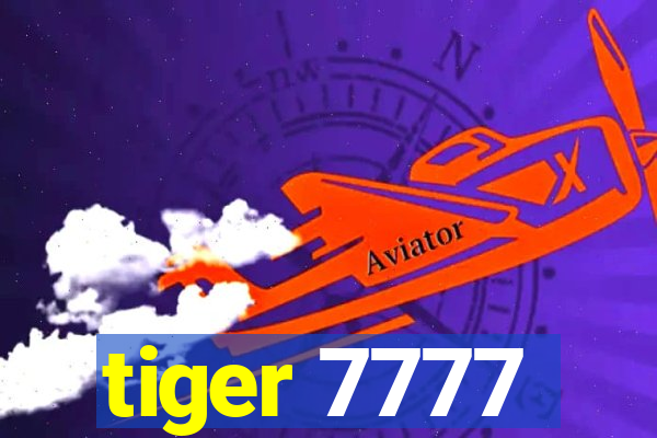 tiger 7777