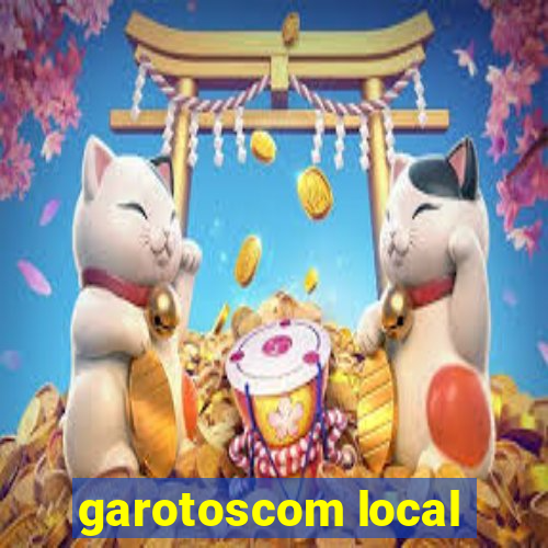 garotoscom local