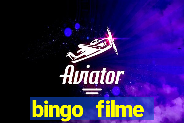 bingo filme completo dublado