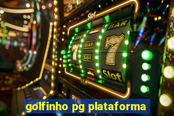 golfinho pg plataforma