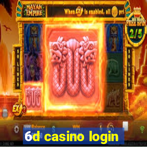 6d casino login