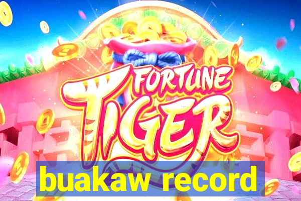 buakaw record