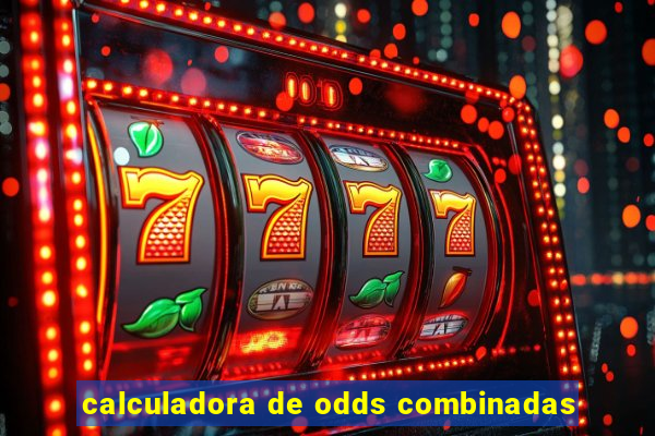 calculadora de odds combinadas