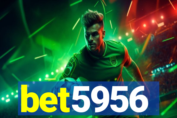 bet5956