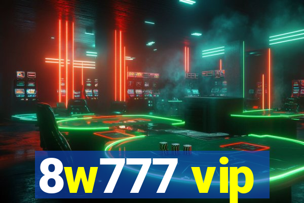 8w777 vip