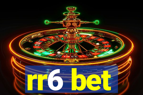 rr6 bet