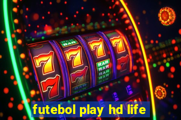 futebol play hd life