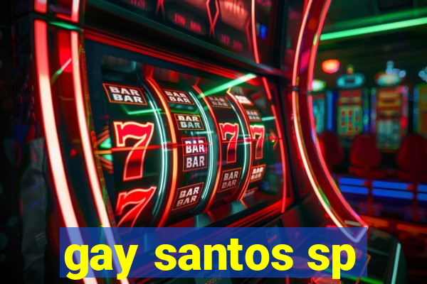 gay santos sp