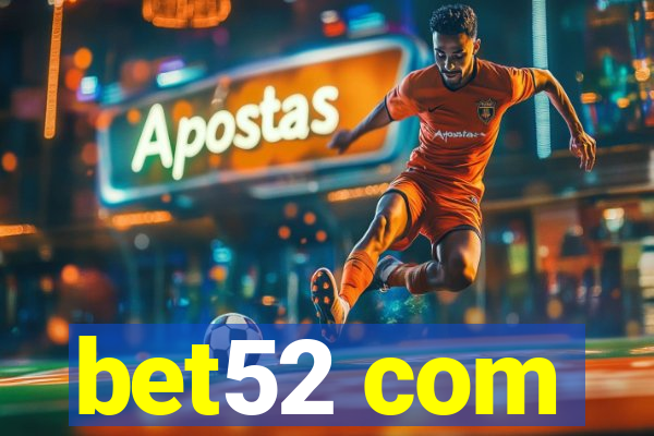 bet52 com