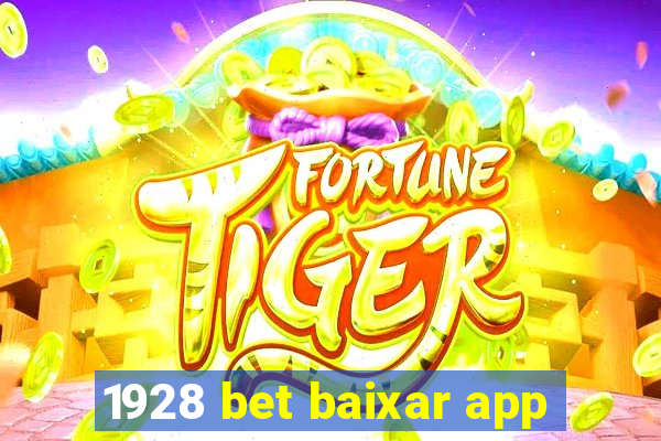 1928 bet baixar app