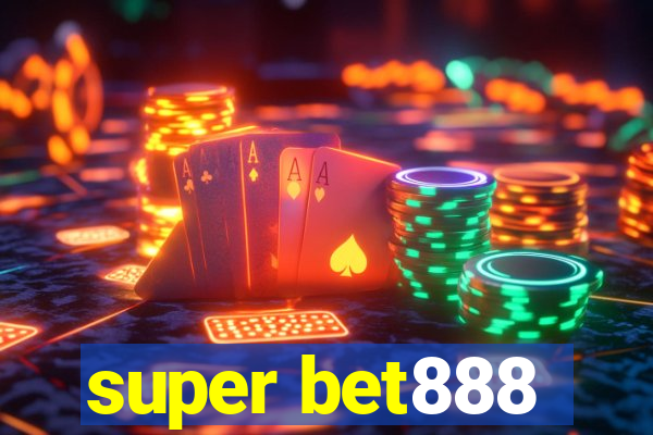 super bet888