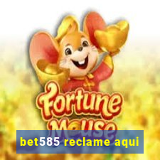 bet585 reclame aqui