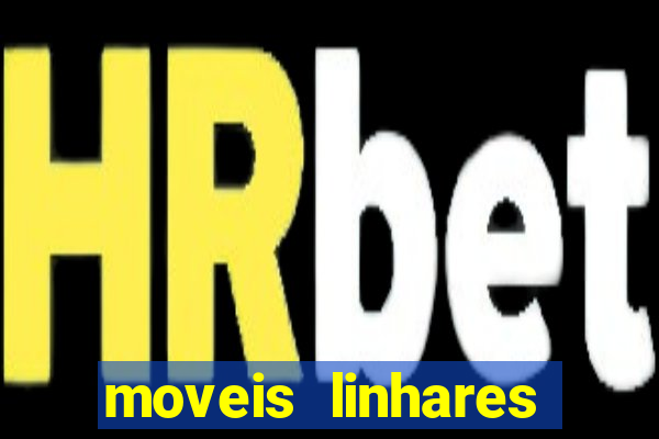 moveis linhares teixeira de freitas