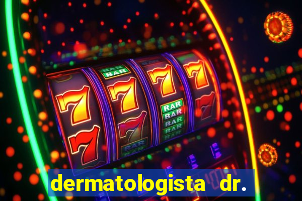 dermatologista dr. jorge tadeu lopes santos - sp