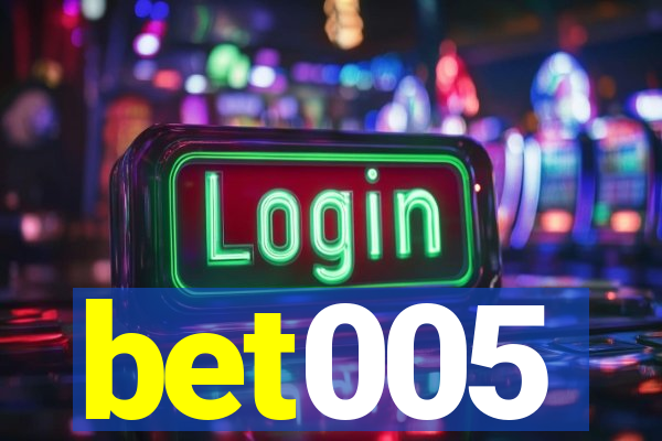 bet005