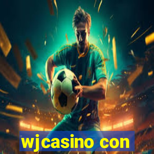 wjcasino con