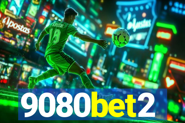 9080bet2