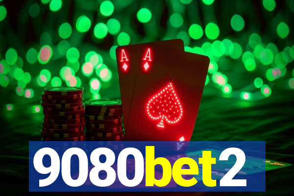 9080bet2