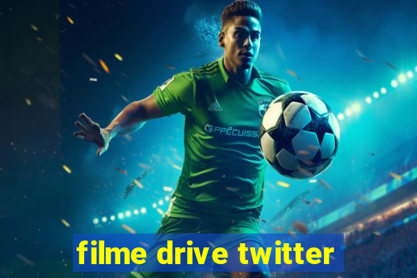 filme drive twitter